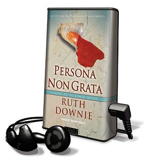 Persona Non Grata by Ruth Downie