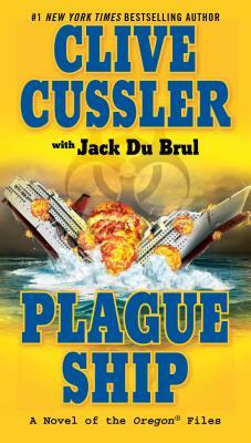 Plague Ship by Jack Du Brul, Clive Cussler