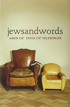 Jews and Words by Amos Oz