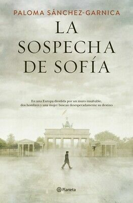 La sospecha de Sofía by Paloma Sánchez-Garnica