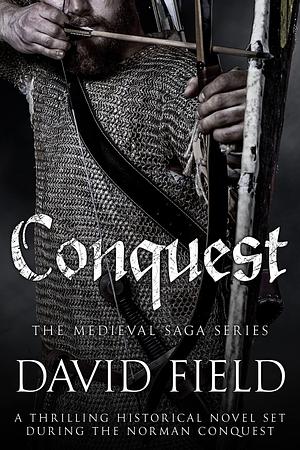 Conquest by David Field, David Field