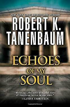 Echoes of my Soul by Robert K. Tanenbaum