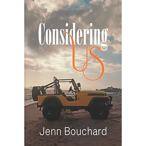 Considering Us by Jenn Bouchard