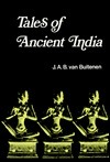 Tales of Ancient India by J.A.B. Van Buitenen