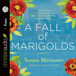 A Fall of Marigolds by Susan Meissner