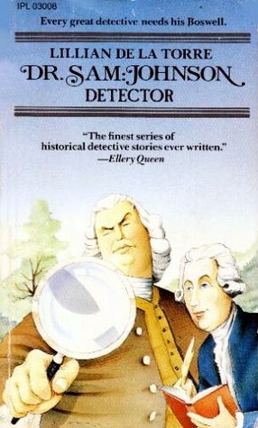 Dr. Sam Johnson: Detector by Lillian de la Torre