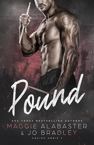 Pound by Maggie Alabaster, Jo Bradley