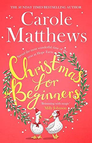 Christmas for Beginners by Carole Matthews