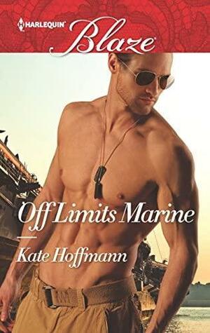 Off Limits Marine by Kate Hoffmann
