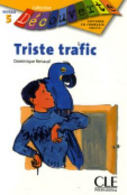 Triste Trafic (Level 5) by Renaud