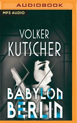 Babylon Berlin by Volker Kutscher