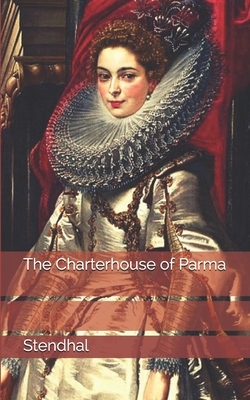 The Charterhouse of Parma by Stendhal