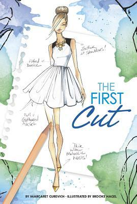 The First Cut by Margaret Gurevich