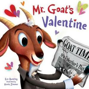 Mr. Goat's Valentine by Eve Bunting, Kevin Zimmer