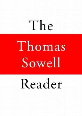 The Thomas Sowell Reader by Thomas Sowell