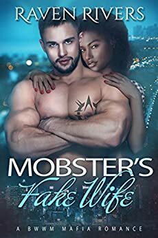 Mobster's Fake Wife by Raven Rivers