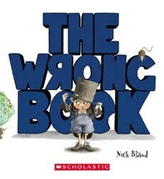 The Wrong Book by Nick Bland