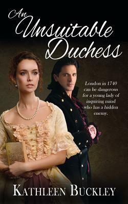 An Unsuitable Duchess by Kathleen Buckley