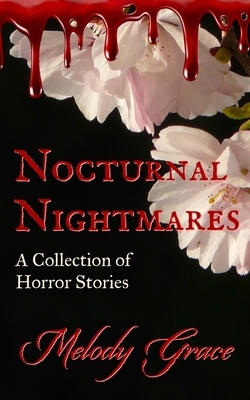 Nocturnal Nightmares by Melody Grace
