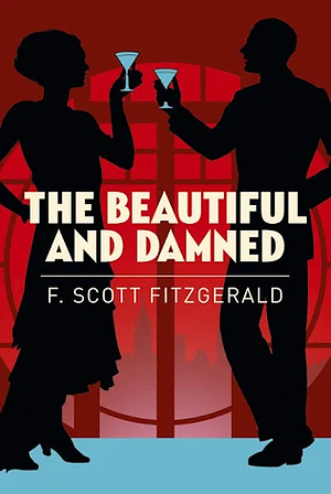 The Beautiful and Damned by F. Scott Fitzgerald