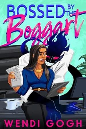 Bossed By The Boggart by Wendi Gogh