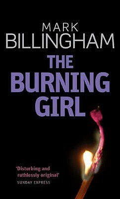 The Burning Girl by Mark Billingham