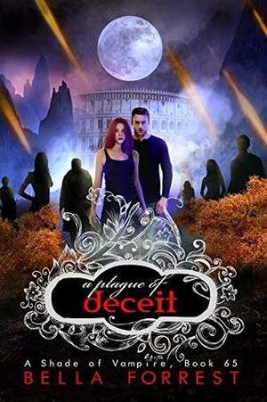 A Plague of Deceit by Bella Forrest