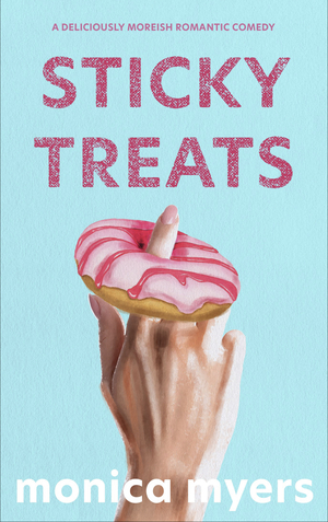 Sticky Treats by Monica Myers