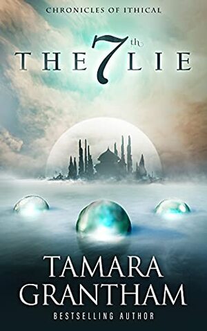 The 7th Lie by Tamara Grantham