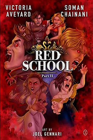 Red School Part II by Soman Chainani, Victoria Aveyard