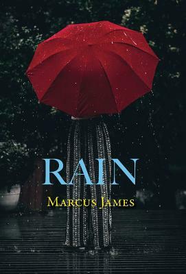 Rain by Marcus James
