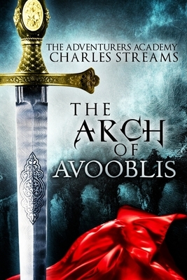 The Arch of Avooblis by Charles Streams