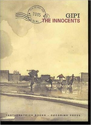 Wish You Were Here No. 1: The Innocents by Gipi