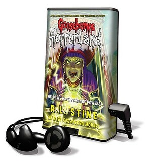 Goosebumps Horrorland - Help! We Have Strange Powers by R.L. Stine