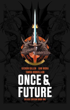 Once & Future Deluxe Edition Book One by Dan Mora, Kieron Gillen