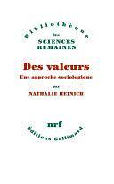 Des valeurs. Une approche sociologique by Nathalie Heinich