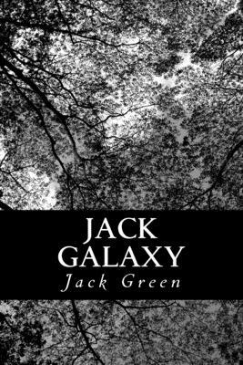 Jack Galaxy by Jack Green