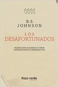 Los desafortunados by B.S. Johnson