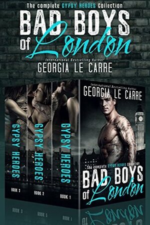 Bad Boys of London by Georgia Le Carre