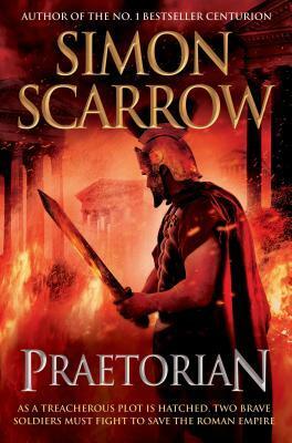 Praetorian by Simon Scarrow