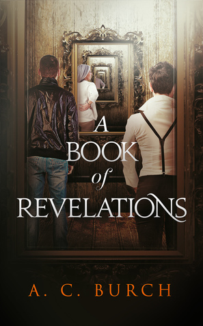 A Book of Revelations by A.C. Burch