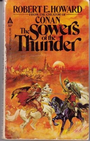 The Sowers of The Thunder by Robert E. Howard