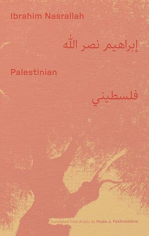 Palestinian by Ibrahim Nasrallah