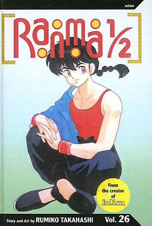 Ranma 1/2, Vol. 26 by Rumiko Takahashi