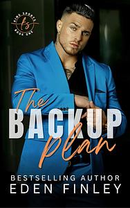 The Backup Plan by Eden Finley