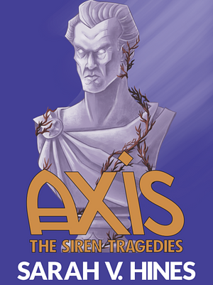 Axis by Sarah V. Hines