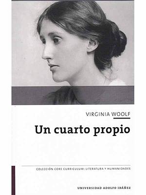 Un cuarto propio by Virginia Woolf