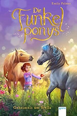 Die Funkelponys (2). Geheimnis um Stella by Emily Palmer