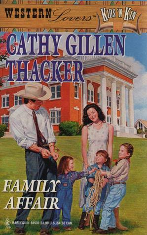 Family Affair by Cathy Gillen Thacker