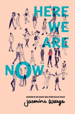Here We Are Now by Jasmine Warga
